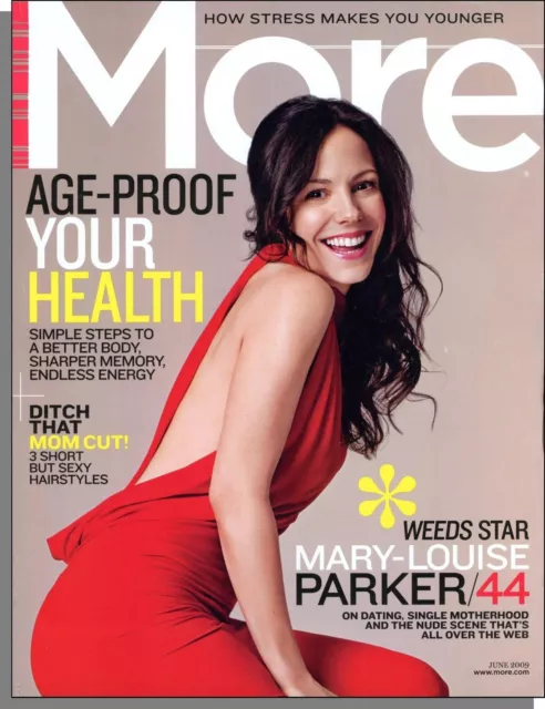 More Magazine - 2009, June - Mary-Louise Parker, Age-Proof Your Health!