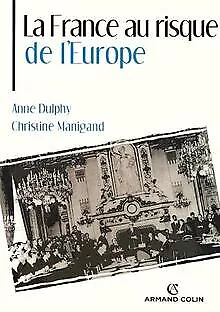 La France au risque de l'Europe von Manigand, Chris... | Buch | Zustand sehr gut