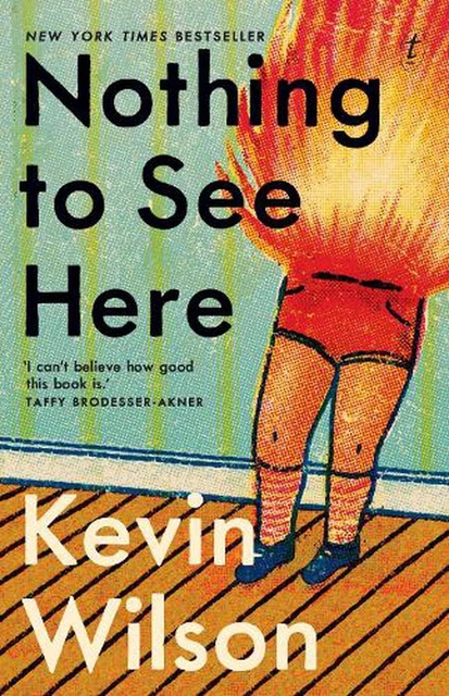 Nothing To See Here by Kevin Wilson (English) Paperback Book