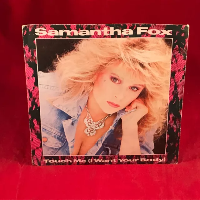 SAMANTHA FOX Touch Me (I Want Your Body) 1986 UK 7" Vinyl single 45 record B