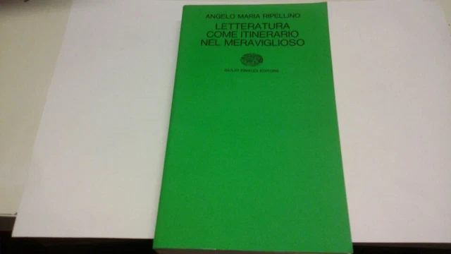 Letteratura come itinerario nel meraviglioso, A.M. Ripellino, Einaudi 1968, 5s21 Letteratura come itinerario nel meraviglioso, A.M. Ripellino, Einaudi 1968, 5s21