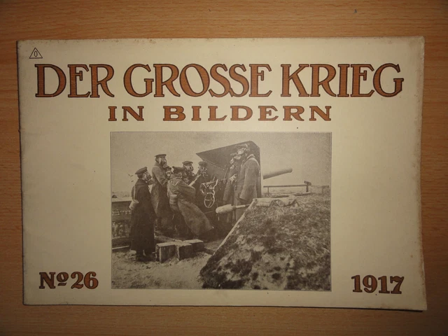DER GROSSE KRIEG in Bildern / Album de la grande guerre 26 erster ...