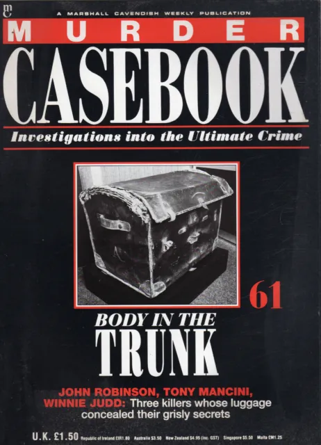 Murder Casebook #61 Body In The Trunk (John Robinson, Tony Mancini, Winnie Judd)