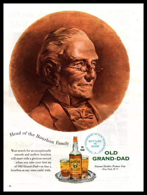 1949 Old Grand-Dad Bottled In Bond Kentucky Straight Bourbon Whiskey Print Ad