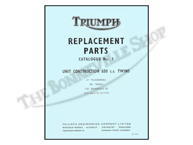 1965 Triumph T120 Bonneville, 6T Thunderbird, TR6 Trophy Parts Book #3 PN# 99...