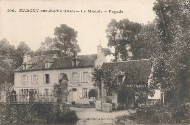 Cpa Oise 60 Marginny Sur Matz Oise Le Manoir Facade
