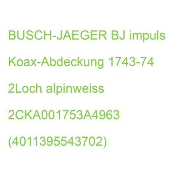 BJ impuls Koax-Abdeckung 1743-74 2Loch alpinweiss 2CKA001753A4963 (4011395543702