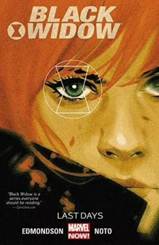 Black Widow Vol. 3 : Last Days by Marvel Comics (2015, Trade Paperback)