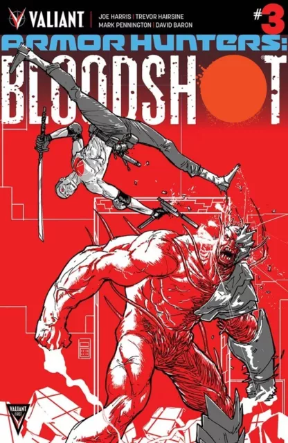 Armor Hunters Bloodshot #3 (Of 3) (2014) 1:20 Rossmo Var Vf/Nm Valiant Scarce