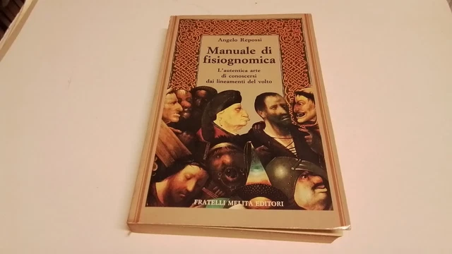 A. REPOSSI - MANUALE DI FISIOGNOMICA - F.lli MELITA 1989, 18g25 A. REPOSSI - MANUALE DI FISIOGNOMICA - F.lli MELITA 1989, 18g25