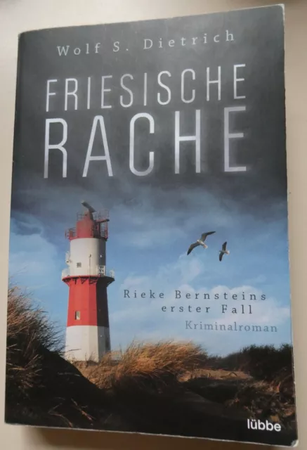 Krimis: 'Friesische Rache', Friesen-Krimi von Wolf S. Dietrich, spannend