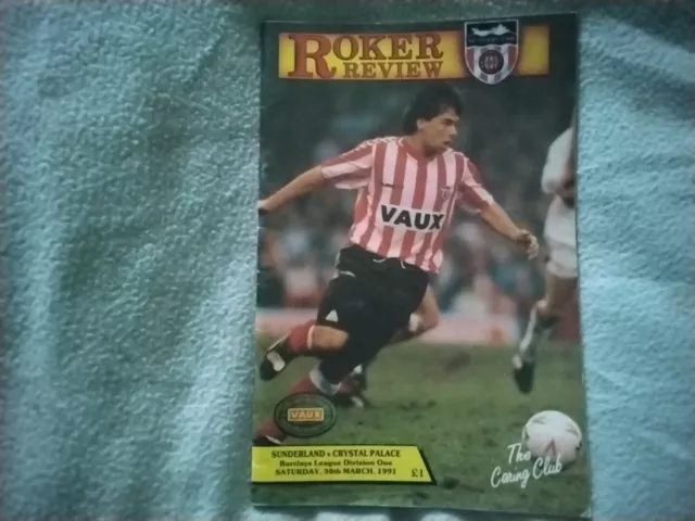 SUNDERLAND v CRYSTAL PALACE - 30/3/91  = SIGNED  = freepost