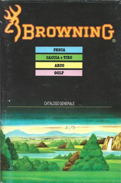 Catalogo Browning 1987 Armi da Caccia Cartucce Polveri Golf Mulinelli Pesca Arco