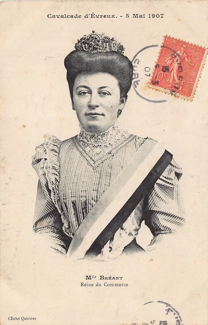 CPA Dept 27 EURE - Evreux Cavalcade 5 Mai 1907 Mlle Bréant Reine du Commerce