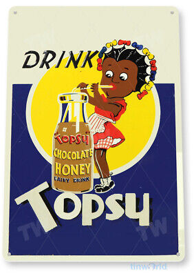 TIN SIGN Topsy Chocolate Drink Retro Beverage Sign Kitchen Cottage A179