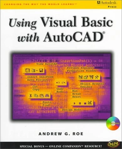 USING VISUAL BASIC WITH AUTOCAD By Andrew G. Roe **Mint Condition**