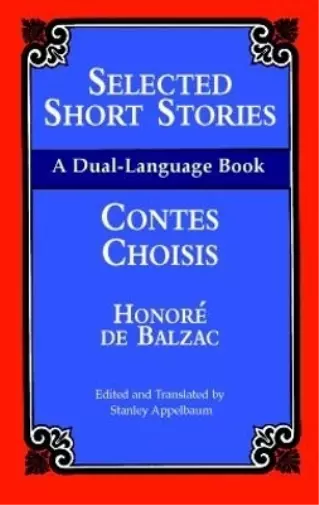 Honore De Balzac Selected Short Stories = (Poche) Dover Dual Language French