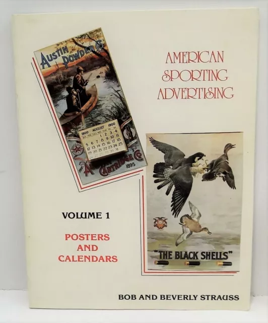 American Sporting Advertising, Volume I, Posters and Calendars by Strauss