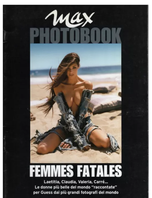 Max Photobook Femme Fatales Issermann Alfaro Federici Len Maser Nicks Unwerth Xx