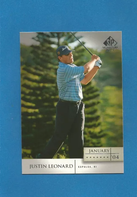 Justin Leonard 2004 SP Signature Upper Deck UD Golf #9 (MINT) PGA TOUR