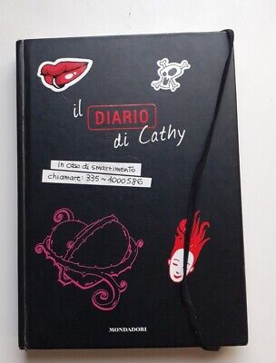 Il diario di Cathy - Stewart e Weisman / Mondadori, 2010