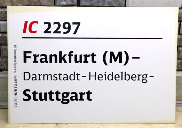 Zuglaufschild DB Intercity IC2297 Frankfurt(M)-Darmstadt-Heidelberg-Stuttgart
