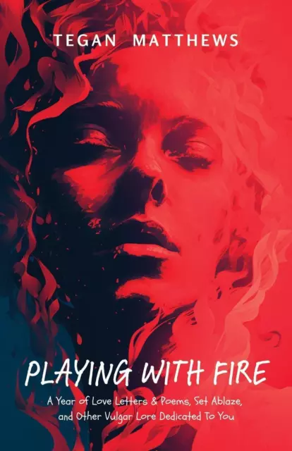 Playing with Fire | Tegan Matthews | Taschenbuch | Paperback | Englisch | 2023