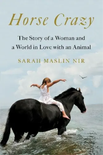 Sarah Maslin Nir Horse Crazy (Relié)