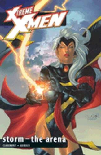 X-Treme X-Men Volume 7: Storm - The Arena Tpb by Chris Claremont: Used