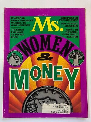 Ms. Jun 1973 vol 1 no 12 Gloria Steinem Women and money, prostitution, welfare