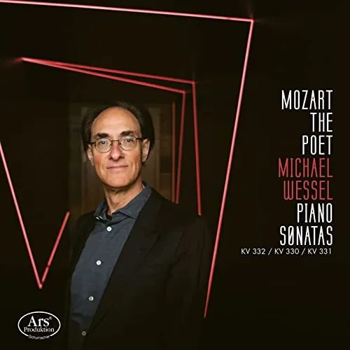 ARS38332 Michael Wessel Mozart the Poet - Piano Sonatas Vol. 4 CD ARS38332 NEW