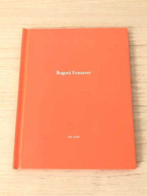 ”Bogota Funsaver” ALEC SOTH One Picture Book 88