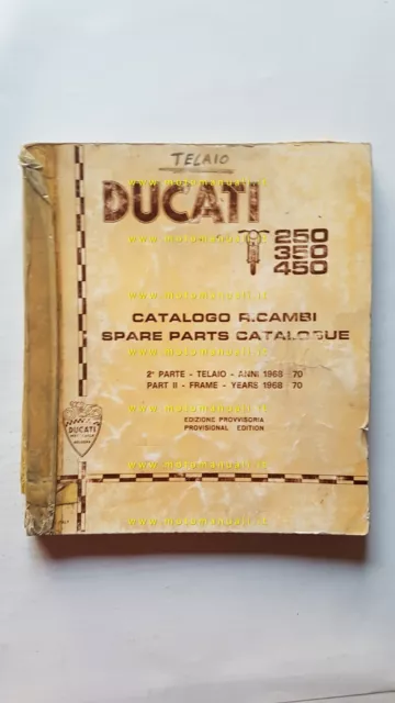 Ducati 250-350-450 1968-70 catalogo ricambi TELAIO originale parts catalog