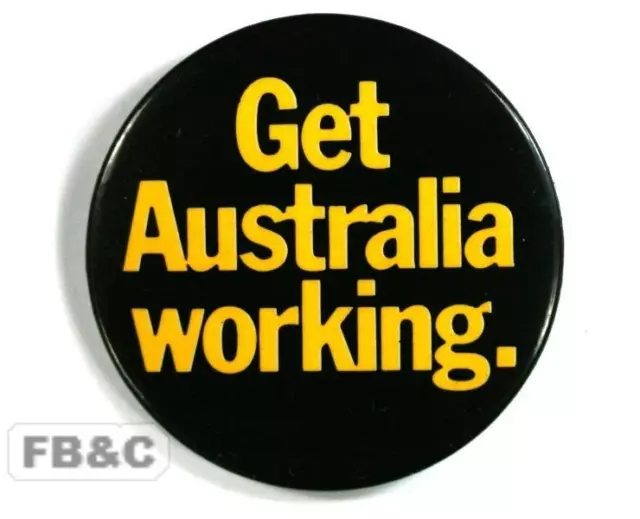 1977 Australian Political Election Campaign Badge - Get Australia Working