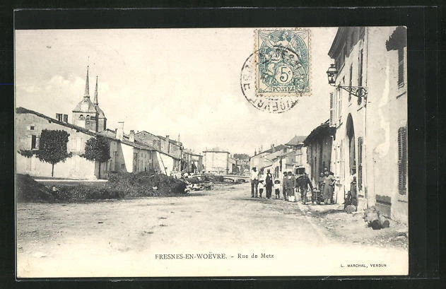 CPA Fresnes-en-Woevre, Rue de Metz, 1904 street view