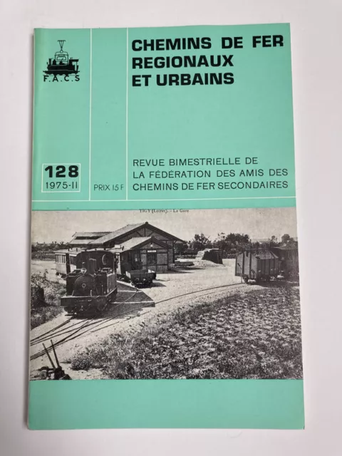 Chemins de fer régionaux et urbains 128 1975 les tramways du Loiret