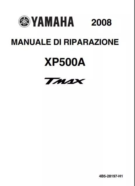 Manuale officina e manutenzione Tmax dal 2008 al 2010 XP500A