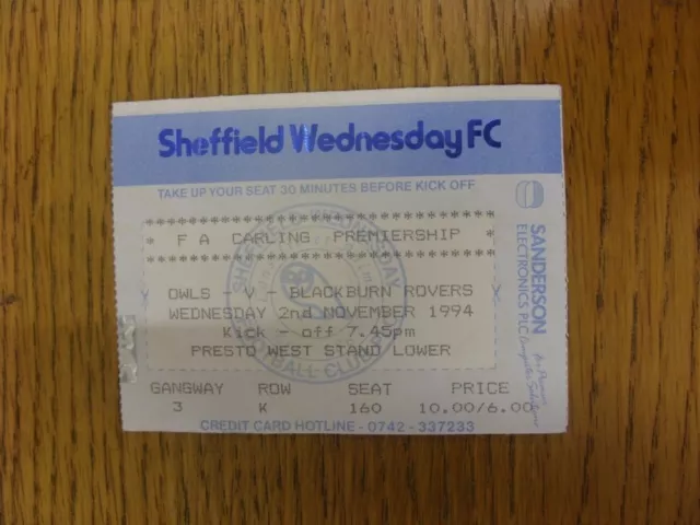 02/11/1994 Ticket: Sheffield Wednesday v Blackburn Rovers [Blackburn Championshi