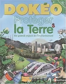 Protéger la Terre : Les grands enjeux de l'environnem... | Livre | état très bon