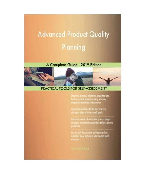 ADVANCED PRODUCT QUALITY planning A Complete Guide - 2019 Edition ...