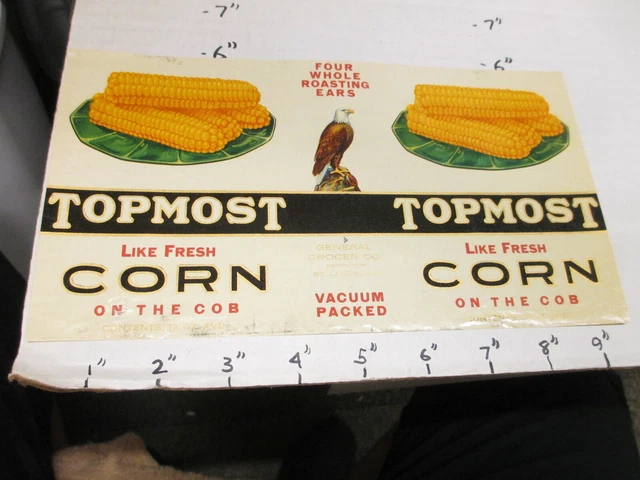 TOPMOST corn on cob 1930s eagle metal tin can food paper label General Grocer