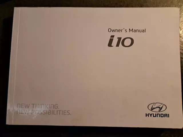 HYUNDAI i10 OWNERS MANUAL / HANDBOOK 2014 2017 / APPROX 400 PAGES