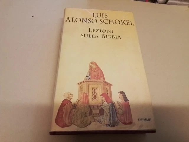 Luis Alonso Schokel - Lezioni sulla Bibbia - Piemme - 1996, 9a24