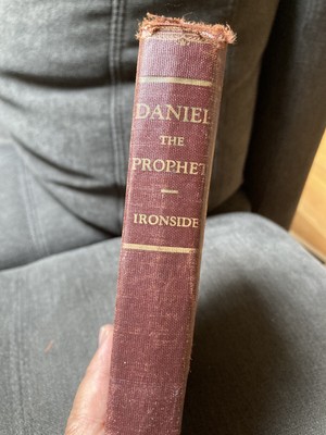 Daniel the Prophet by H.A. Ironside 1963 Vintage Antique Book