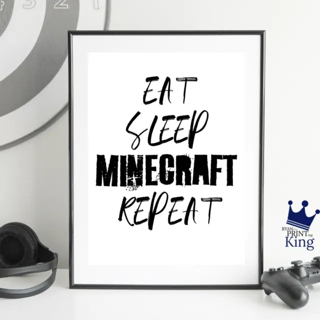 GAME EAT SLEEP REPEAT gamer art A4 print Xbox PC ps4 Ps5 Gaming MINECRAFT
