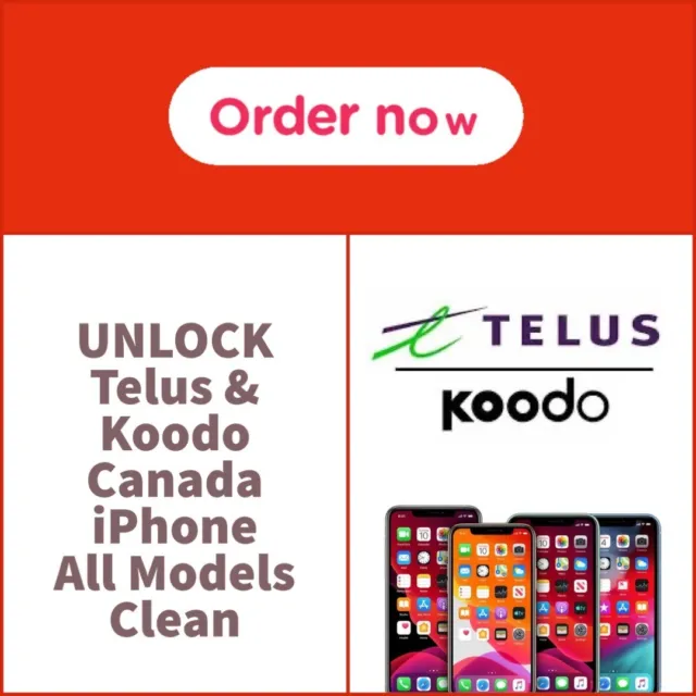 UNLOCK Telus & Koodo Canada iPhone All Models Clean