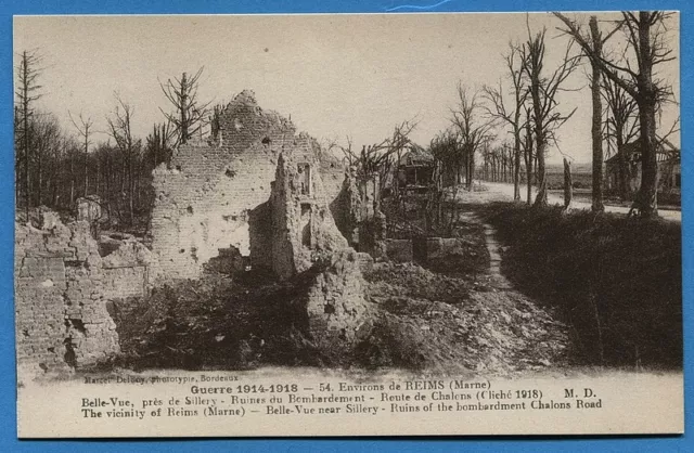 CPA: Environs de Reims - Belle-Vue, près de Sillery - Ruines.../ Guerre 14-18
