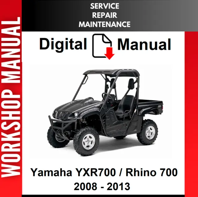 Yamaha Yxr700 Rhino 700 2008 2009 2010 2011 2012 2013 Service Repair Shop Manual