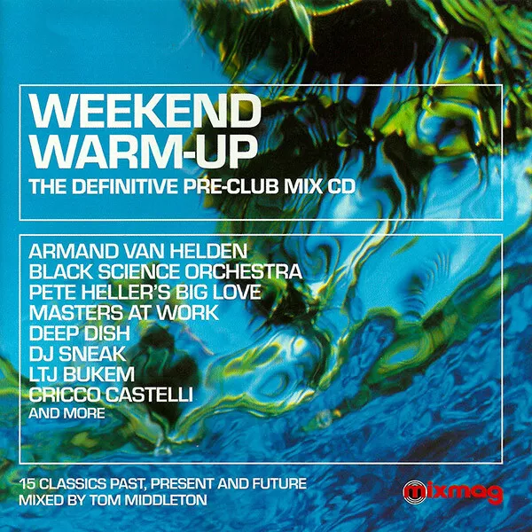 Tom Middleton - Weekend Warm-Up (CD, Mixed)