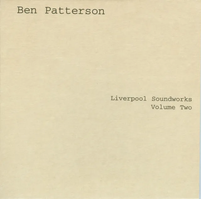 Ben Patterson – Liverpool Soundworks Volume 2 CD FLUXUS NEW posted from UK